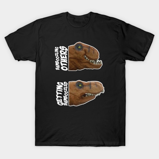 Bamboozling Vs Getting bamboozled Dinosaur Meme T-Shirt by alltheprints